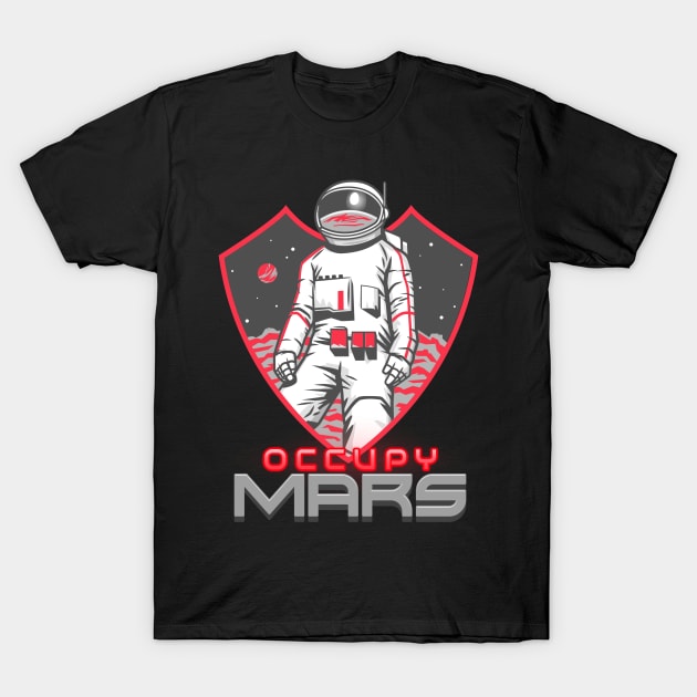 Occupy Mars Astronaut T-Shirt by E.S. Creative